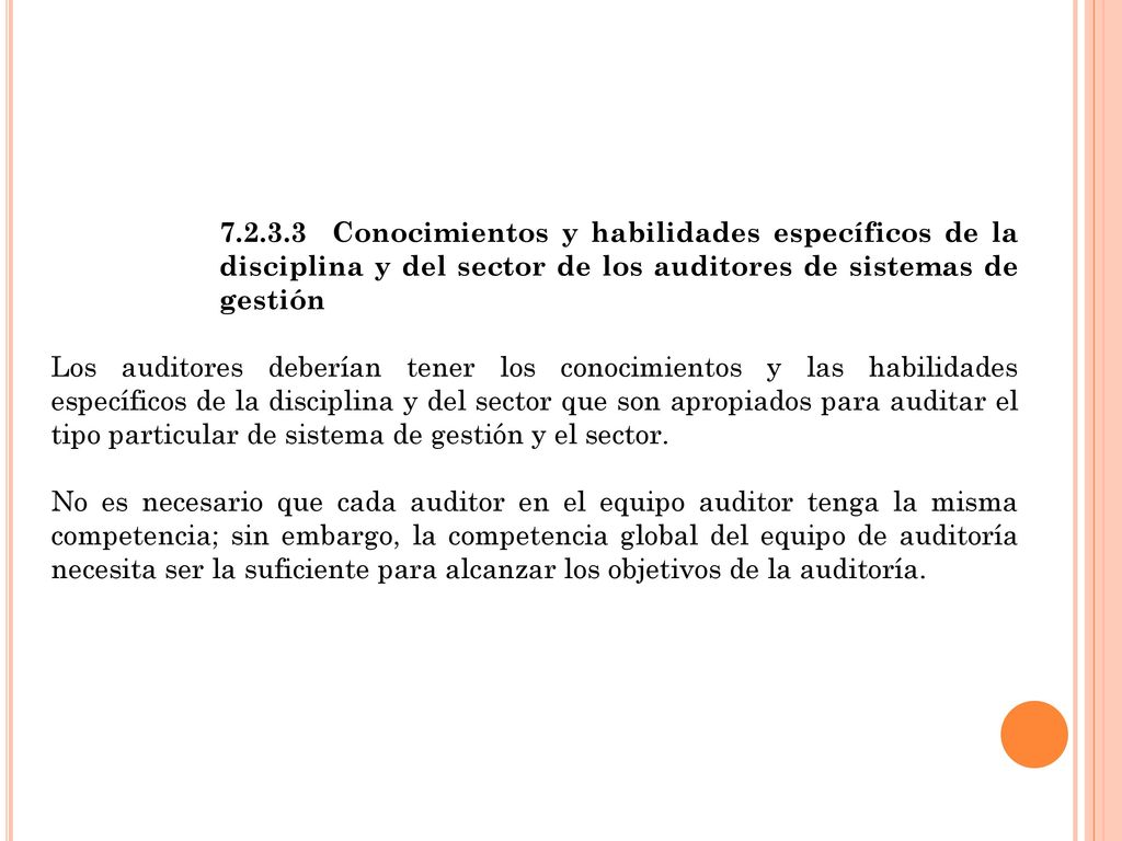 Conocimientos y habilidades específicos de la disciplina y del sector de los auditores de sistemas de gestión