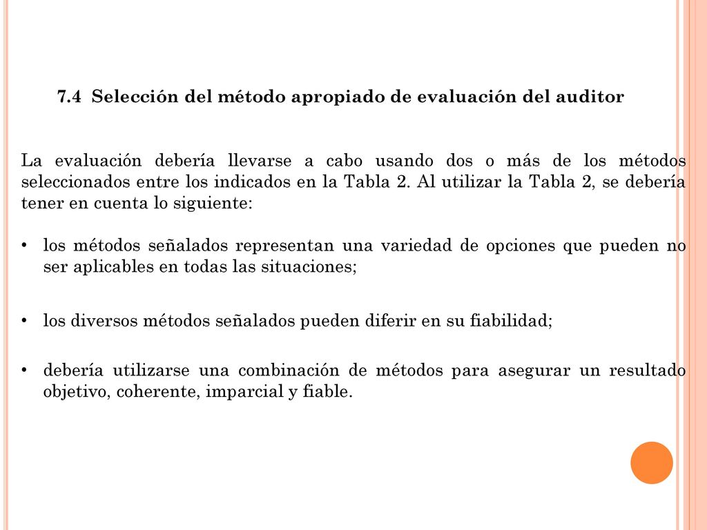 7.4 Selección del método apropiado de evaluación del auditor