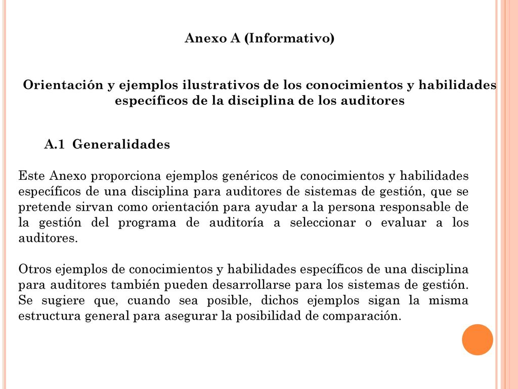 Anexo A (Informativo) Orientación y ejemplos ilustrativos de los conocimientos y habilidades específicos de la disciplina de los auditores.