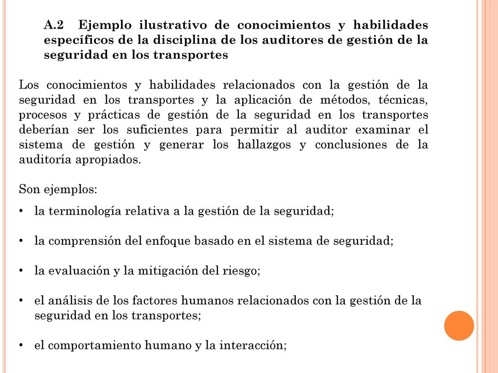 A.2 Ejemplo ilustrativo de conocimientos y habilidades específicos de la disciplina de los auditores de gestión de la seguridad en los transportes