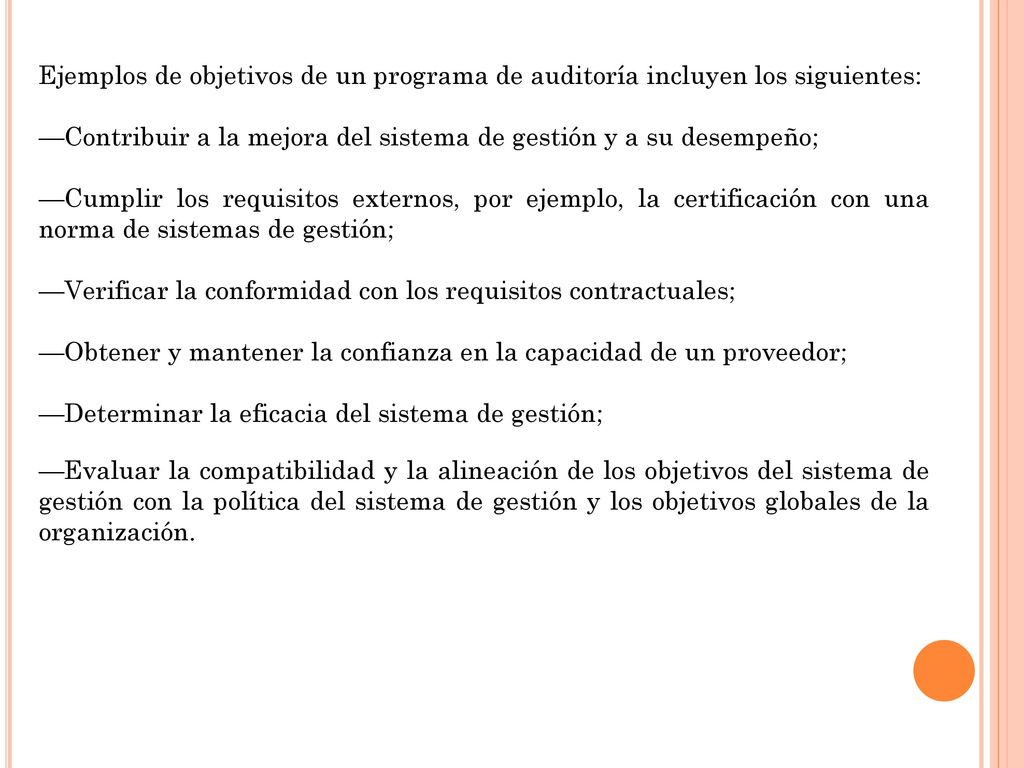 Ejemplos de objetivos de un programa de auditoría incluyen los siguientes: