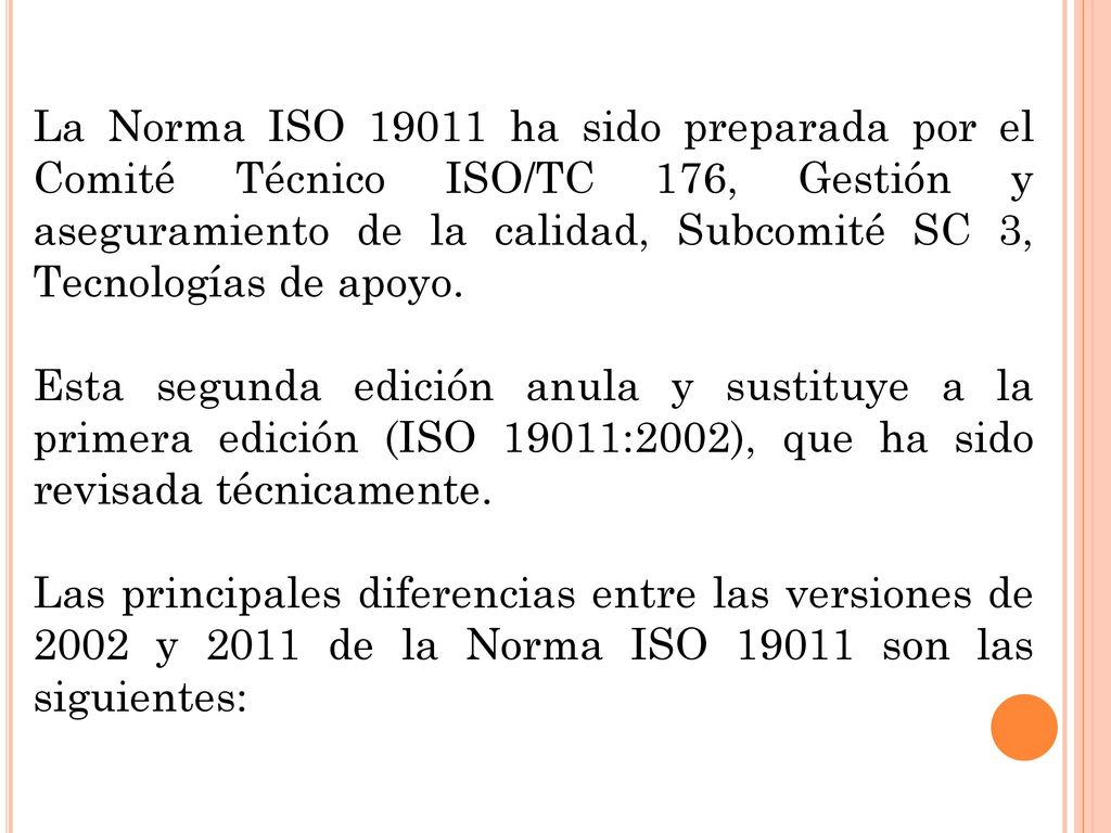 La Norma ISO ha sido preparada por el Comité Técnico ISO/TC 176, Gestión y aseguramiento de la calidad, Subcomité SC 3, Tecnologías de apoyo.