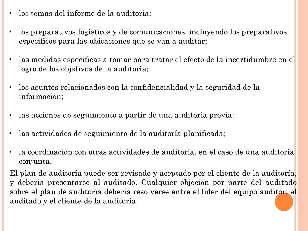 los temas del informe de la auditoría;