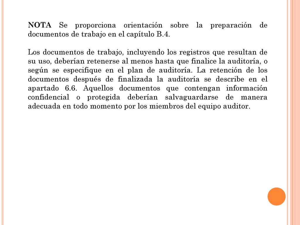 NOTA Se proporciona orientación sobre la preparación de documentos de trabajo en el capítulo B.4.