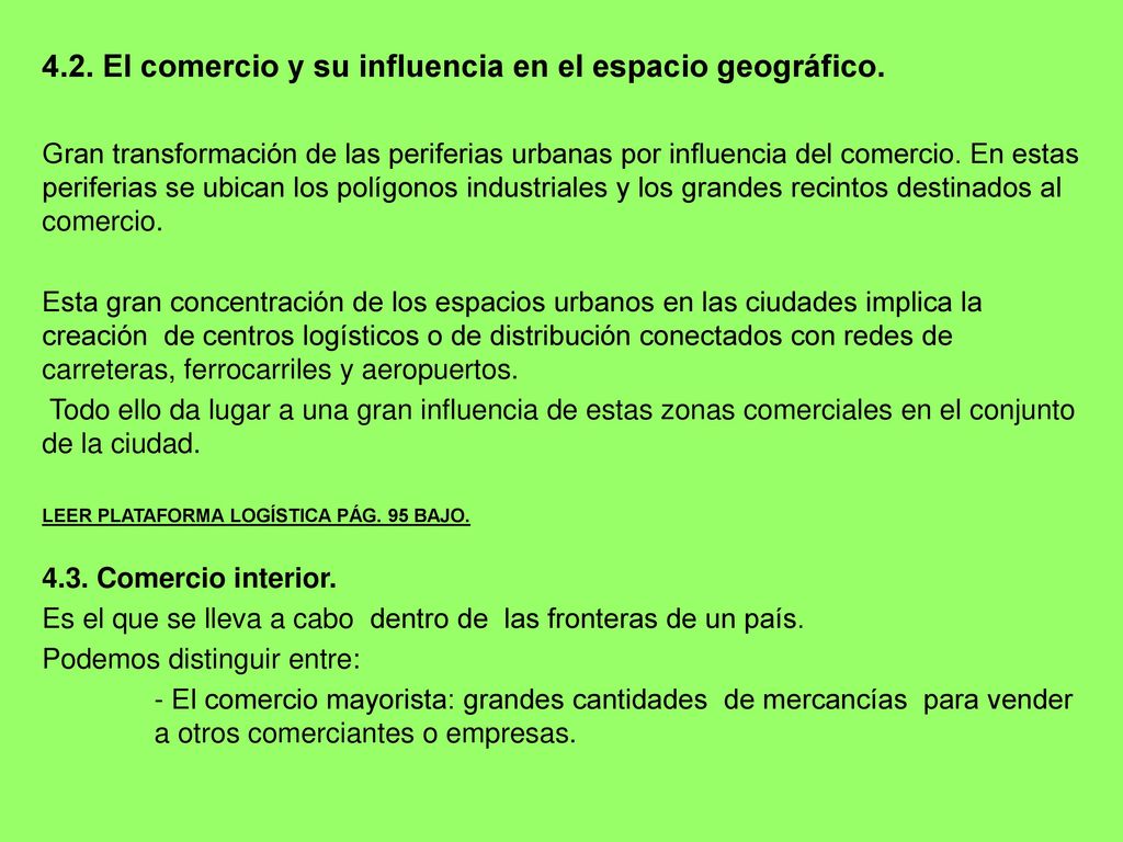 4.2. El comercio y su influencia en el espacio geográfico.