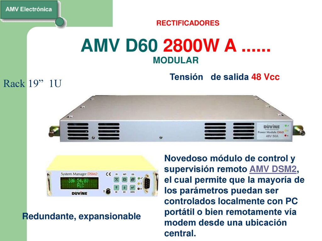 AMV D W A MODULAR Rack 19 1U Tensión de salida 48 Vcc