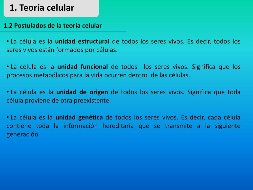 1. Teoría celular 1.2 Postulados de la teoría celular