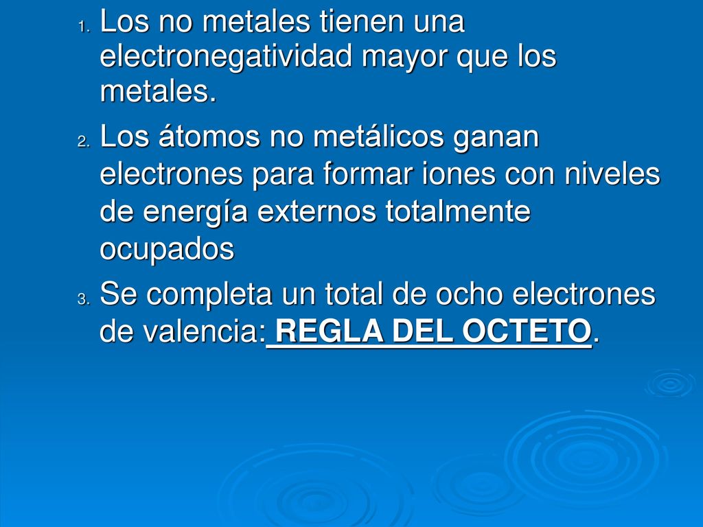 Los no metales tienen una electronegatividad mayor que los metales.