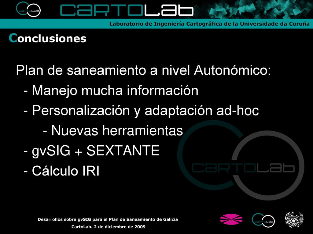Plan de saneamiento a nivel Autonómico: - Manejo mucha información
