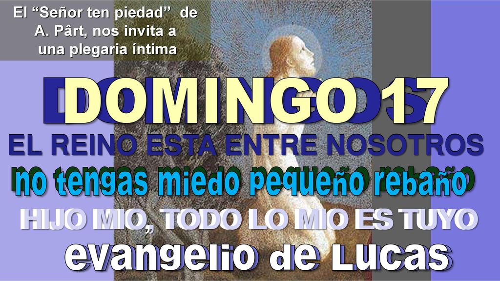 El Señor ten piedad de A. Pârt, nos invita a