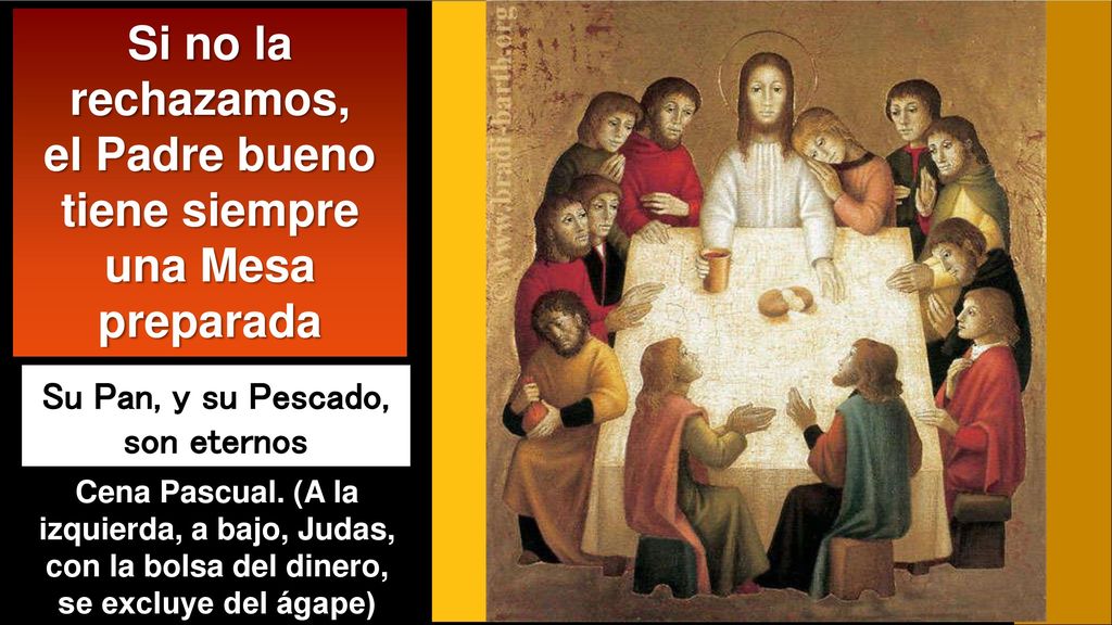 Si no la rechazamos, el Padre bueno tiene siempre una Mesa preparada