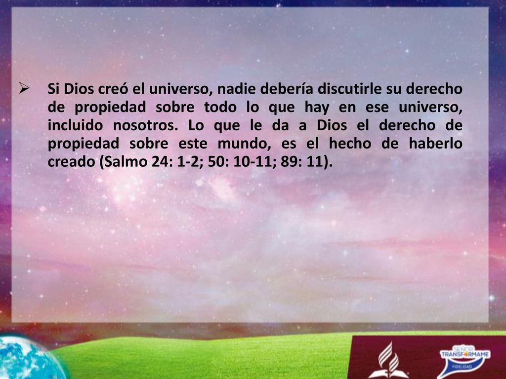 Si Dios creó el universo, nadie debería discutirle su derecho de propiedad sobre todo lo que hay en ese universo, incluido nosotros.