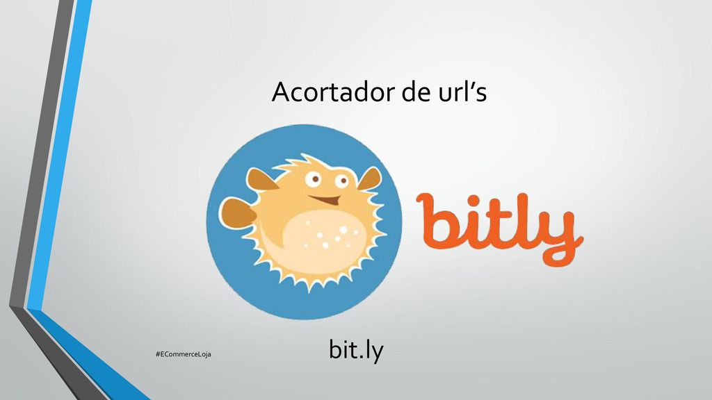 Acortador de url’s bit.ly #ECommerceLoja