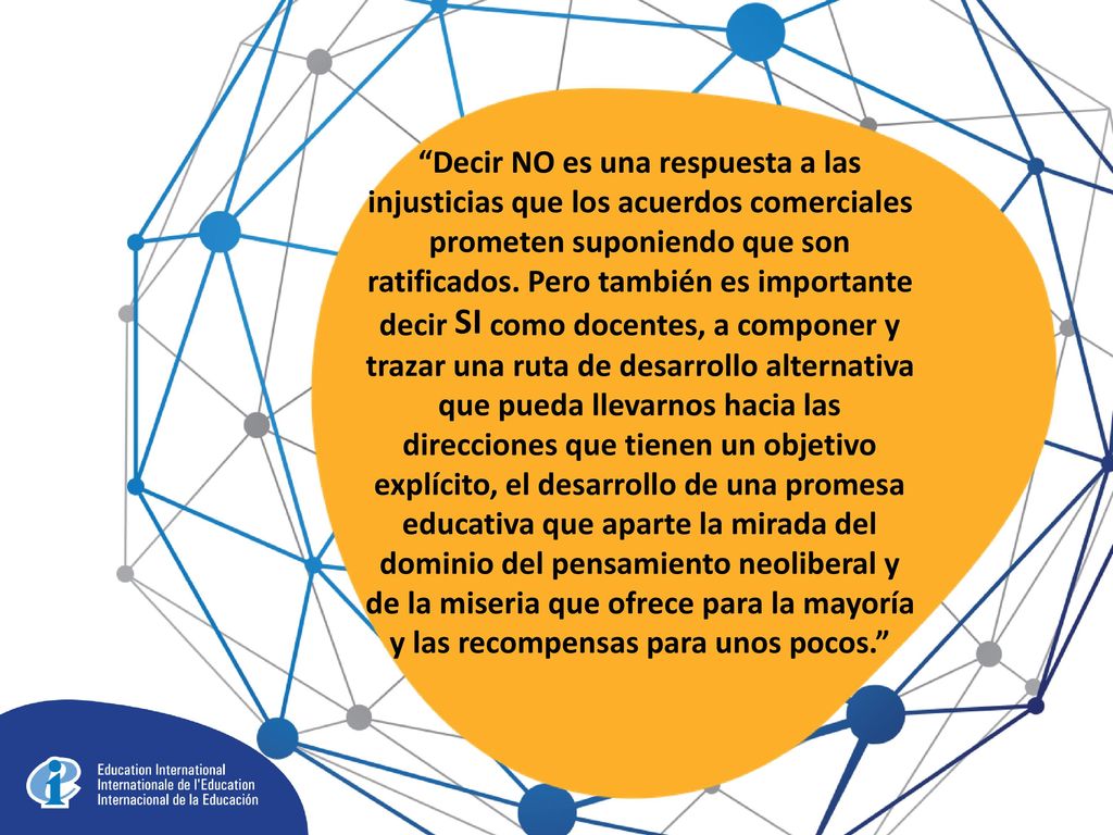 Decir NO es una respuesta a las injusticias que los acuerdos comerciales prometen suponiendo que son ratificados.