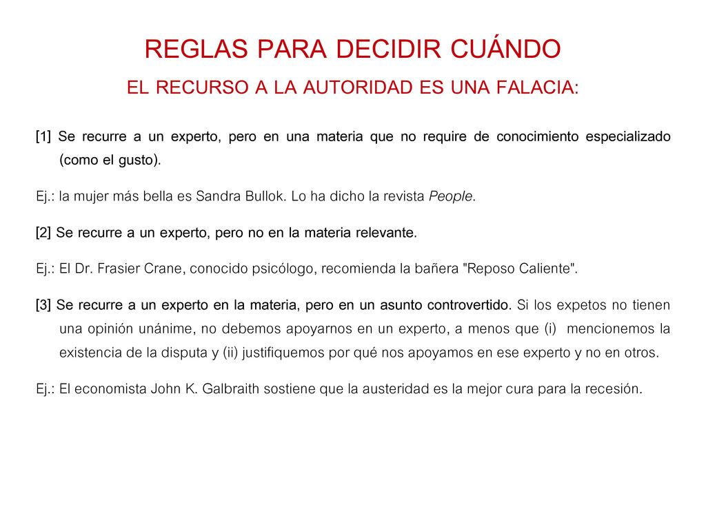 REGLAS PARA DECIDIR CUÁNDO EL RECURSO A LA AUTORIDAD ES UNA FALACIA: