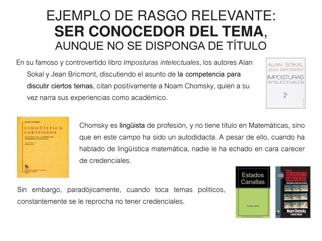 EJEMPLO DE RASGO RELEVANTE: SER CONOCEDOR DEL TEMA, AUNQUE NO SE DISPONGA DE TÍTULO
