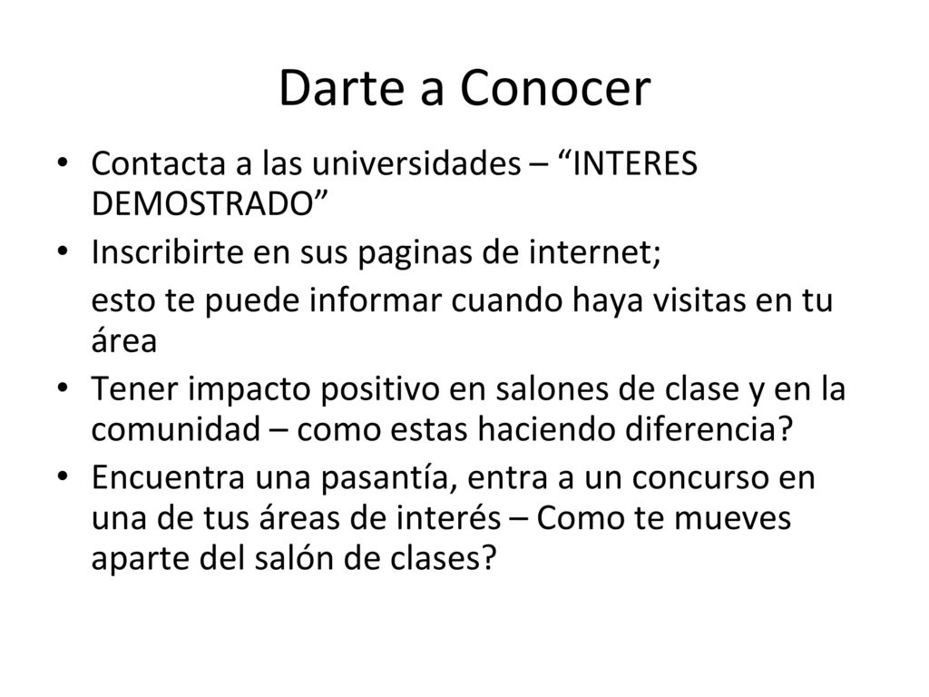 Darte a Conocer Contacta a las universidades – INTERES DEMOSTRADO