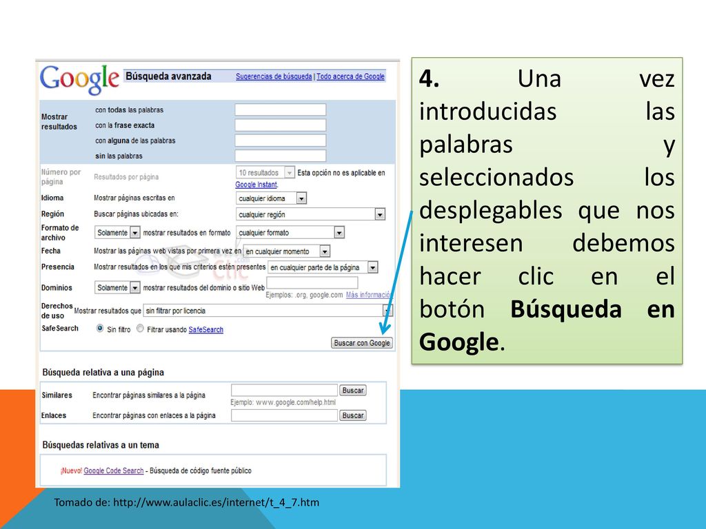 4. Una vez introducidas las palabras y seleccionados los desplegables que nos interesen debemos hacer clic en el botón Búsqueda en Google.