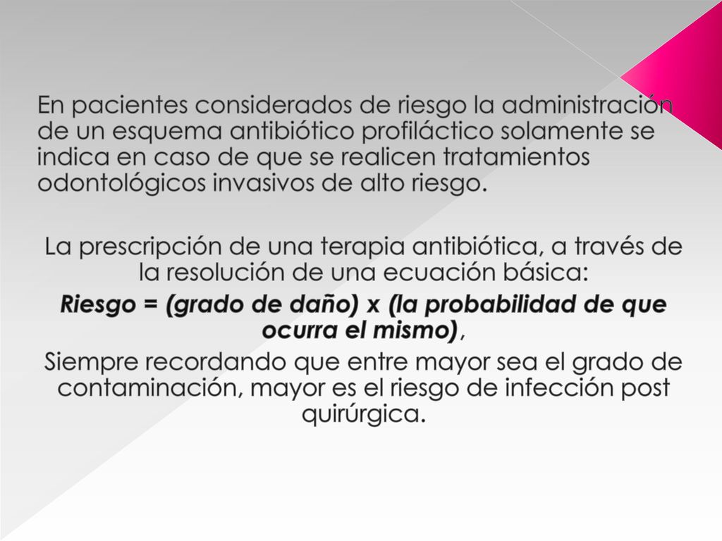 Riesgo = (grado de daño) x (la probabilidad de que ocurra el mismo),