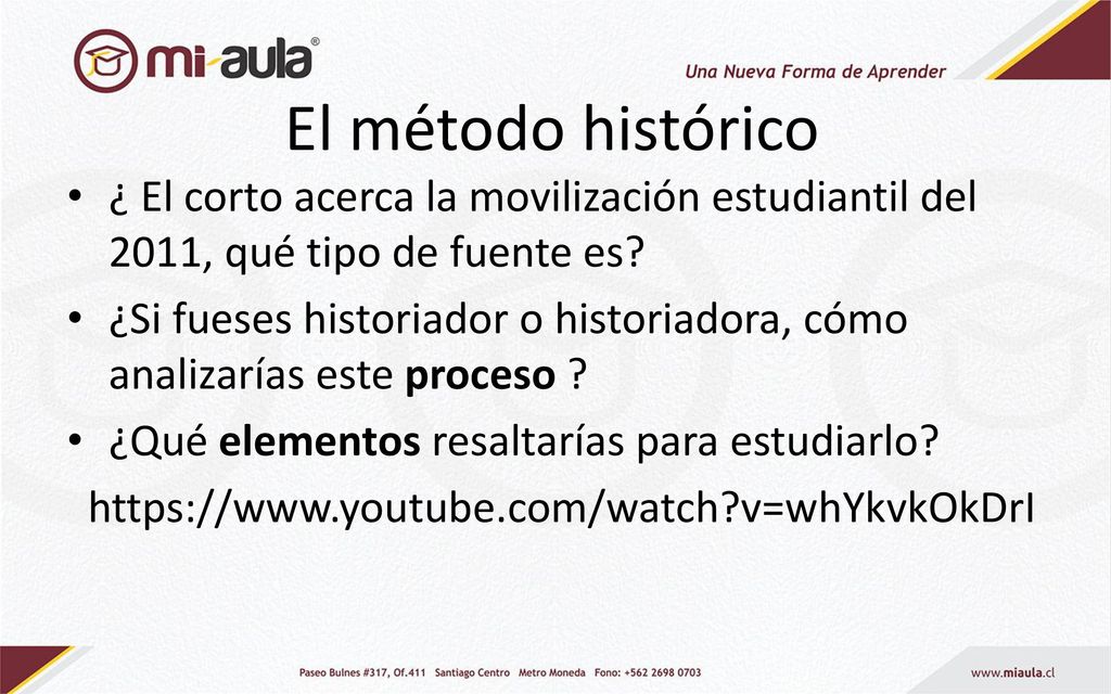 El método histórico ¿ El corto acerca la movilización estudiantil del 2011, qué tipo de fuente es