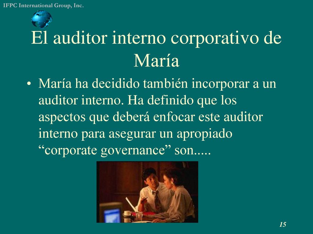 El auditor interno corporativo de María