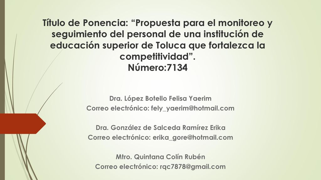 Título de Ponencia: Propuesta para el monitoreo y seguimiento del personal de una institución de educación superior de Toluca que fortalezca la competitividad . Número:7134
