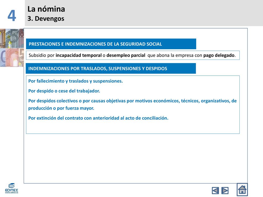 4 La nómina. 3. Devengos. PRESTACIONES E INDEMNIZACIONES DE LA SEGURIDAD SOCIAL.