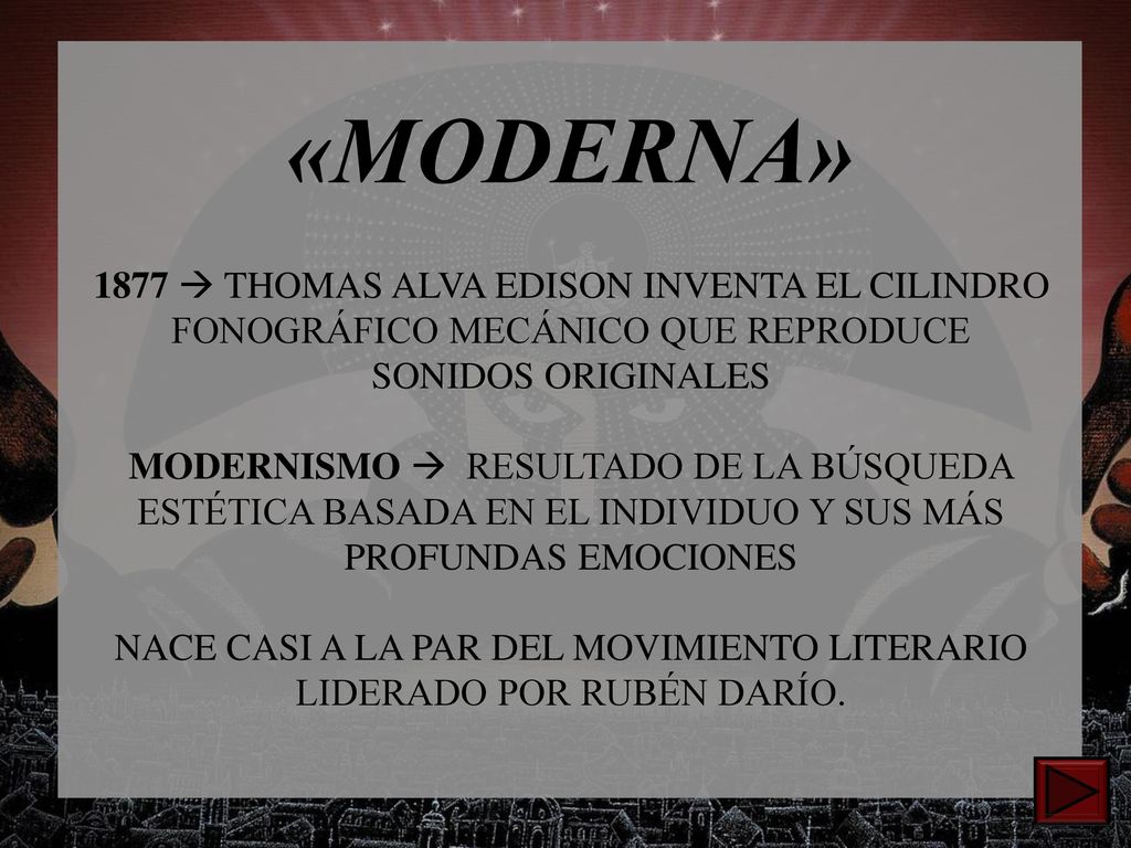 NACE CASI A LA PAR DEL MOVIMIENTO LITERARIO LIDERADO POR RUBÉN DARÍO.