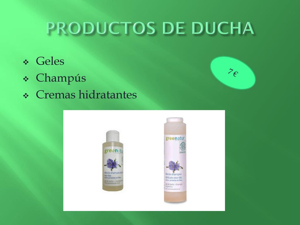 PRODUCTOS DE DUCHA Geles Champús Cremas hidratantes 7 €