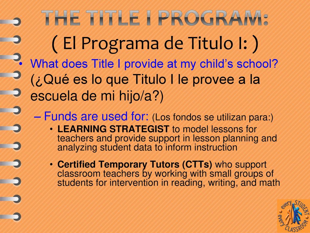 The Title I Program: ( El Programa de Titulo I: )