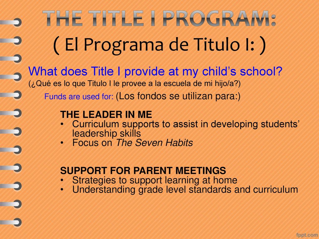 The Title I Program: ( El Programa de Titulo I: )