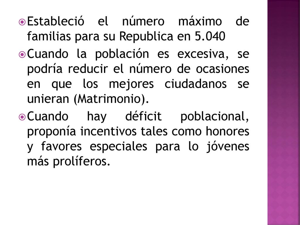 Estableció el número máximo de familias para su Republica en 5.040