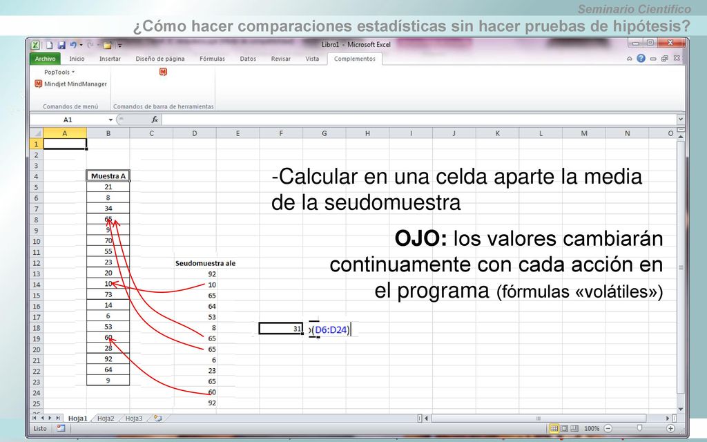 Calcular en una celda aparte la media de la seudomuestra