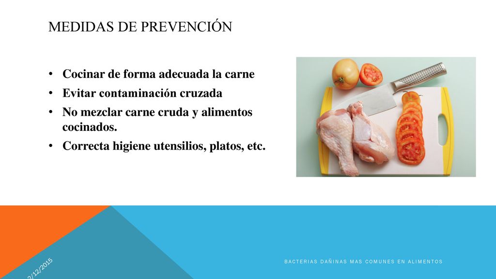 Medidas de prevención Cocinar de forma adecuada la carne