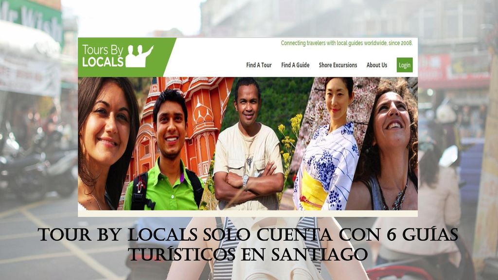 Tour by locals solo cuenta con 6 guías turísticos en Santiago