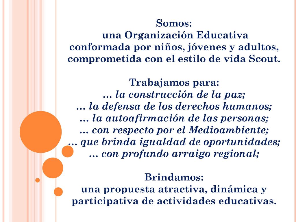 una Organización Educativa conformada por niños, jóvenes y adultos,