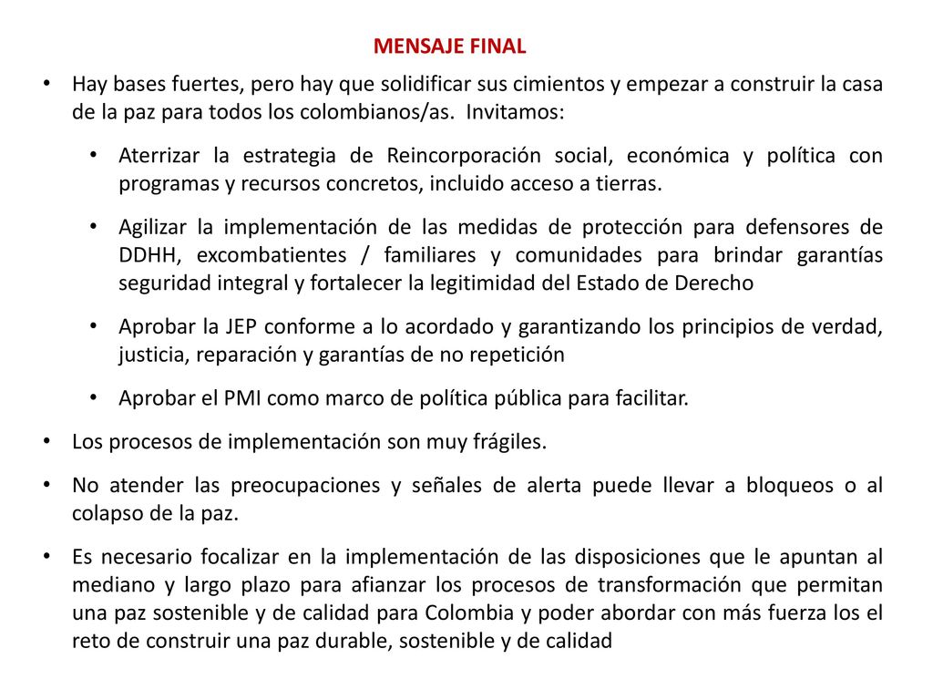 Aprobar el PMI como marco de política pública para facilitar.
