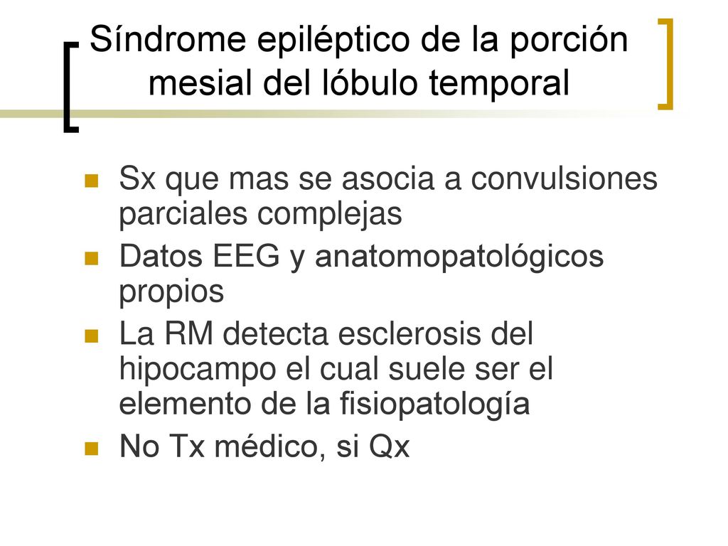 Síndrome epiléptico de la porción mesial del lóbulo temporal