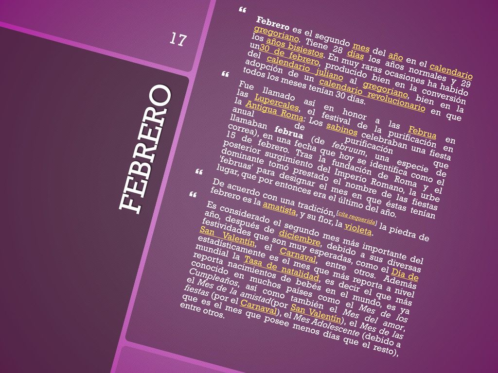 Febrero es el segundo mes del año en el calendario gregoriano
