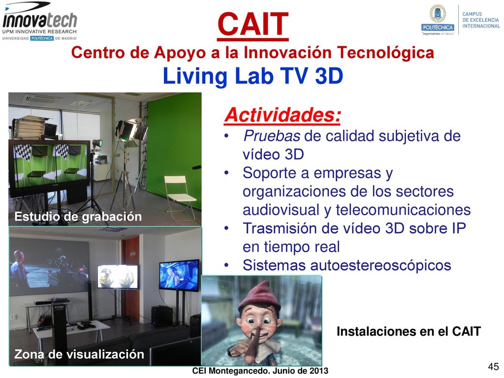 CAIT Centro de Apoyo a la Innovación Tecnológica Living Lab TV 3D