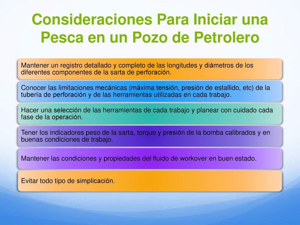 Consideraciones Para Iniciar una Pesca en un Pozo de Petrolero