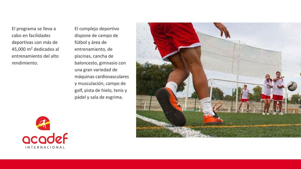 El programa se lleva a cabo en facilidades deportivas con más de 45,000 m2 dedicados al entrenamiento del alto rendimiento.