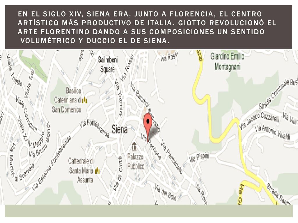 En el siglo XIV, Siena era, junto a Florencia, el centro artístico más productivo de Italia.