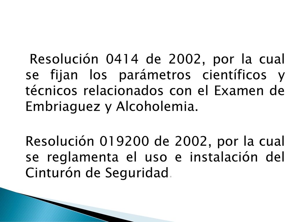 Resolución 0414 de 2002, por la cual se fijan los parámetros científicos y técnicos relacionados con el Examen de Embriaguez y Alcoholemia.