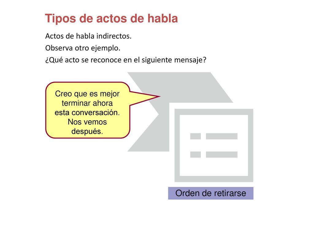 Creo que es mejor terminar ahora esta conversación. Nos vemos después.
