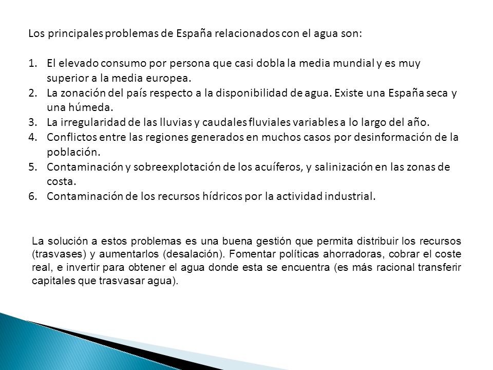 Los principales problemas de España relacionados con el agua son:
