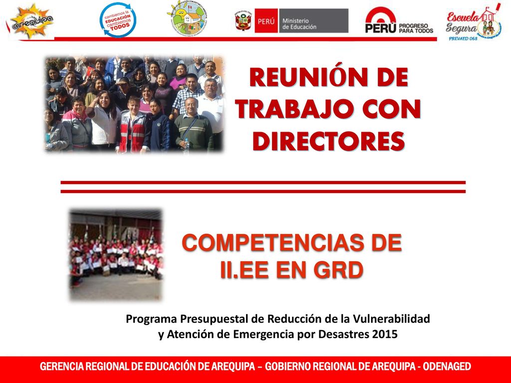 REUNIÓN DE TRABAJO CON DIRECTORES COMPETENCIAS DE II.EE EN GRD