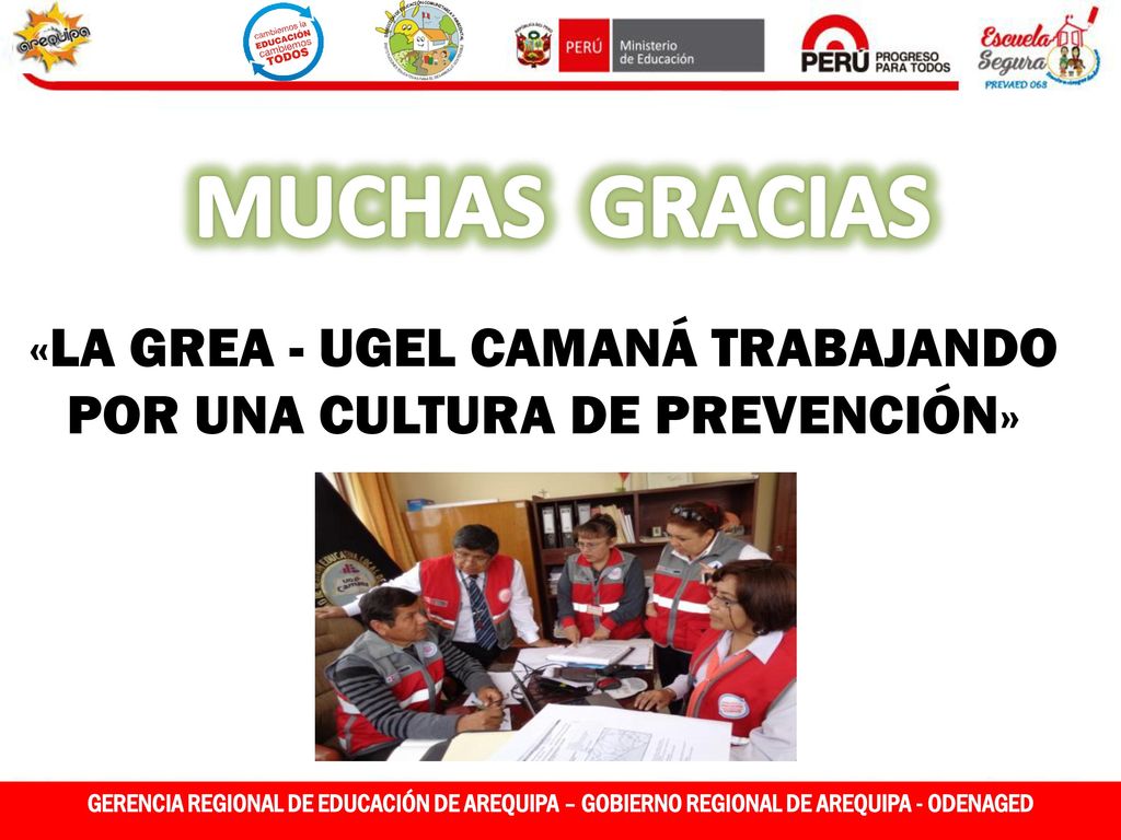 «LA GREA - UGEL CAMANÁ TRABAJANDO POR UNA CULTURA DE PREVENCIÓN»