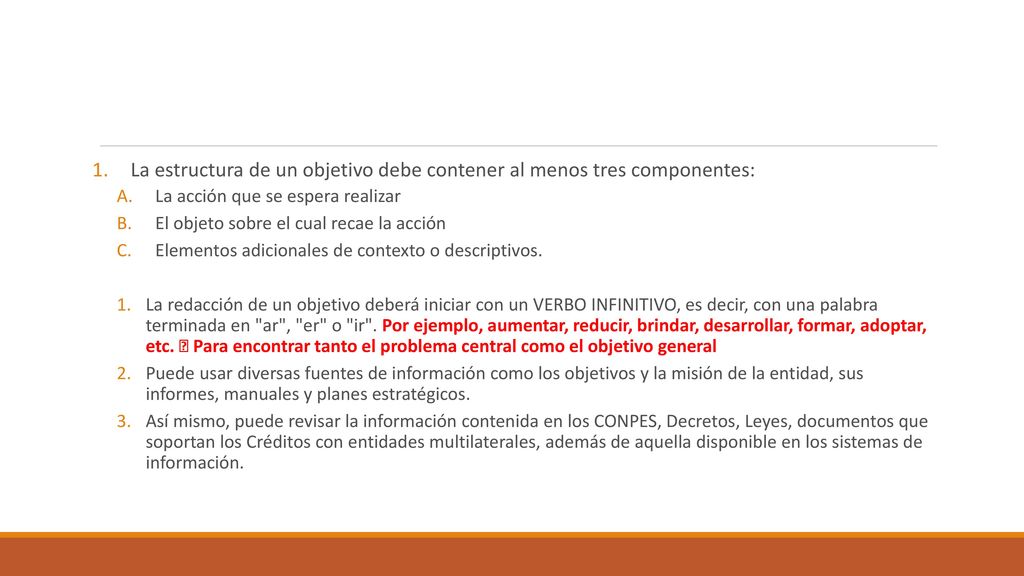 La estructura de un objetivo debe contener al menos tres componentes:
