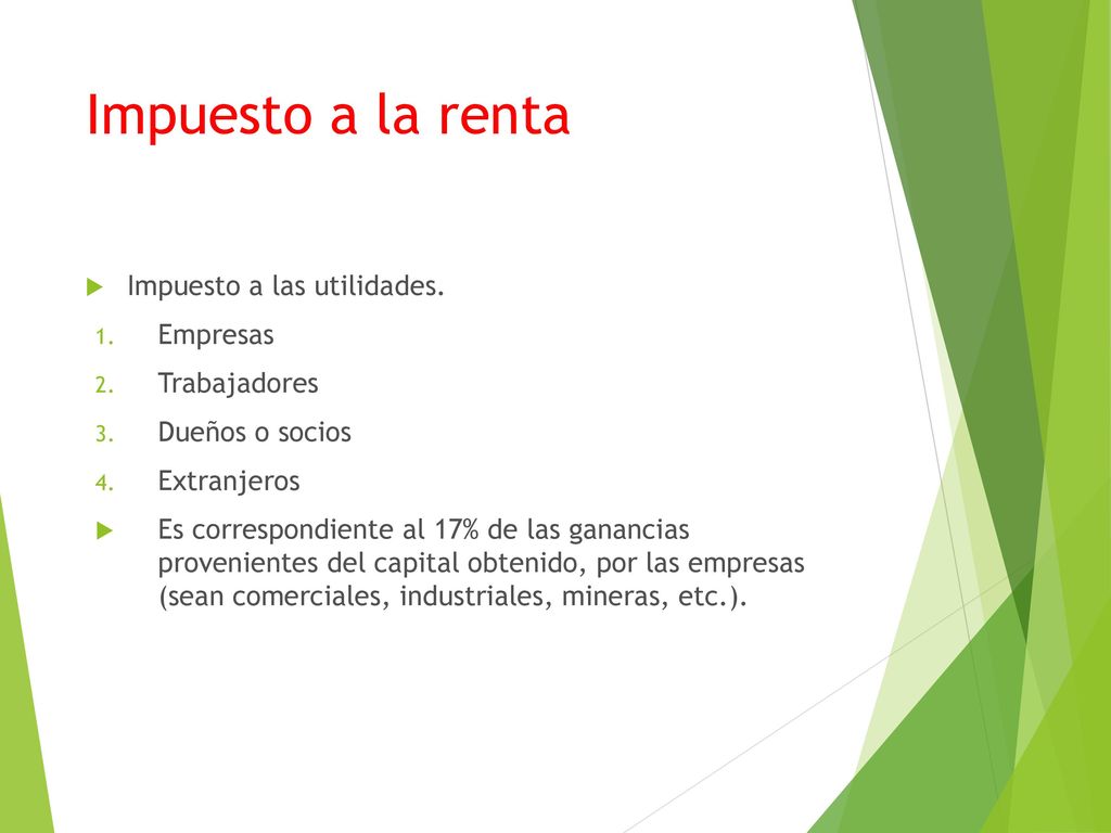 Impuesto a la renta Impuesto a las utilidades. Empresas Trabajadores